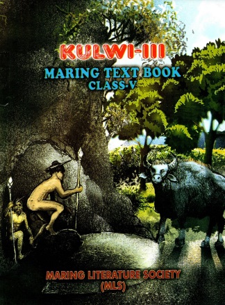Kulwi-III Maring Text Book Class-V
